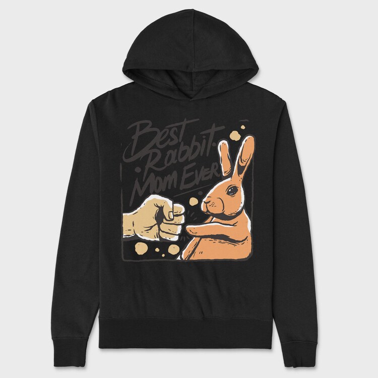 Best Rabbit Mom Ever, Hanorac Oversize Barbati (Unisex)