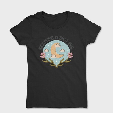 Nightime Best Time Moon Flower Power Nature 12, Tricou Femei