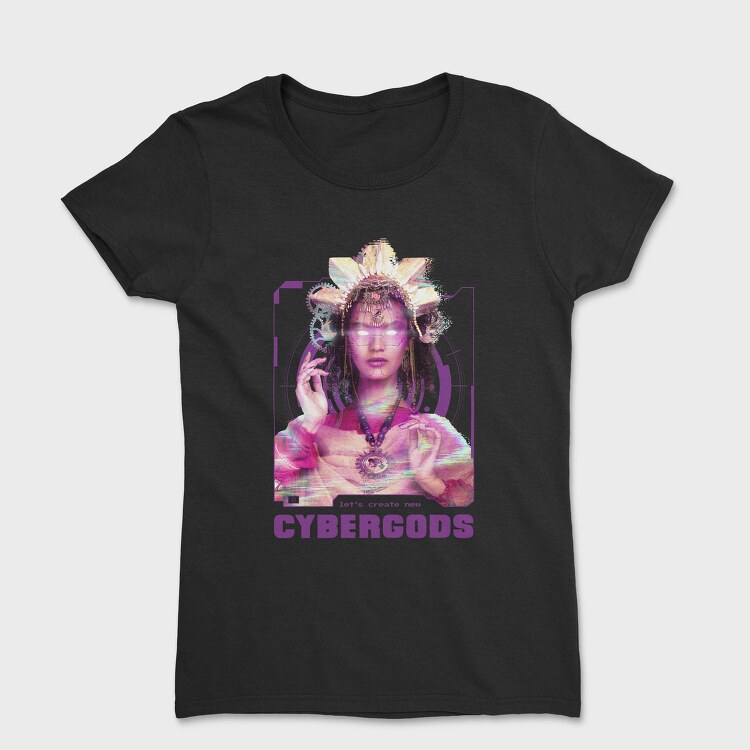 Cyborg Goddess Gods, Tricou Femei
