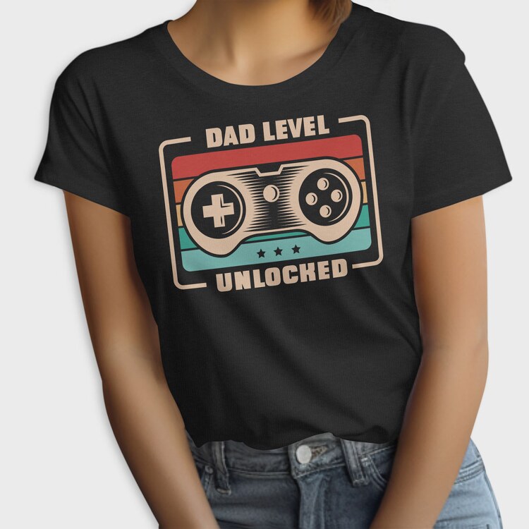 Dad Level Unlocked, Tricou Femei