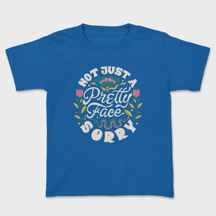 Not Just A Pretty Face Women Day, Tricou Copii