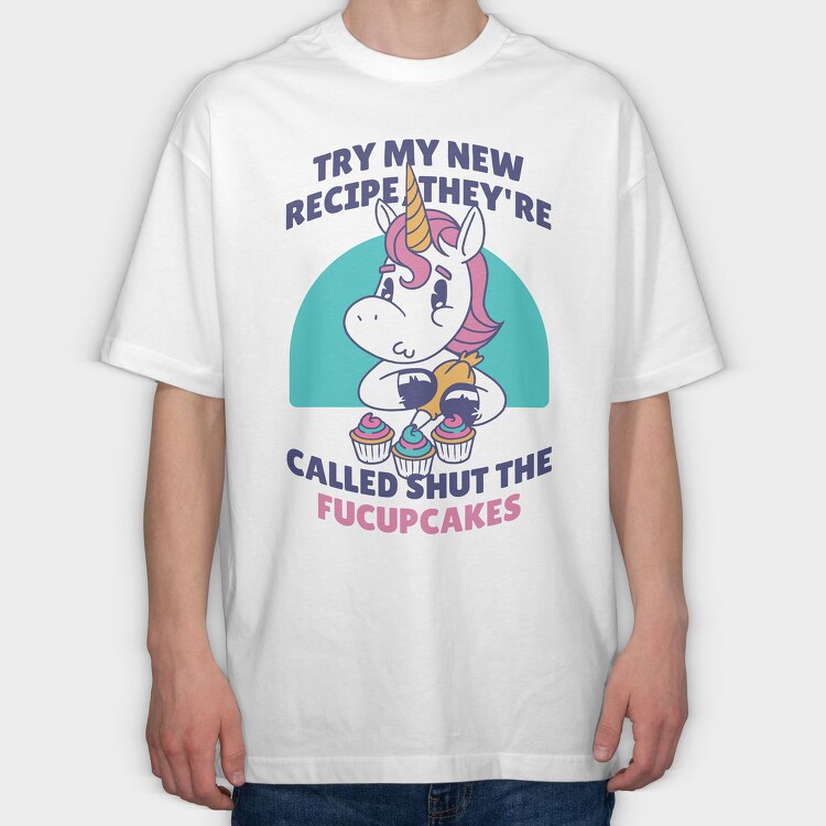 Funny Cupcake Unicorn Quote, Tricou Oversize Barbati (Unisex)