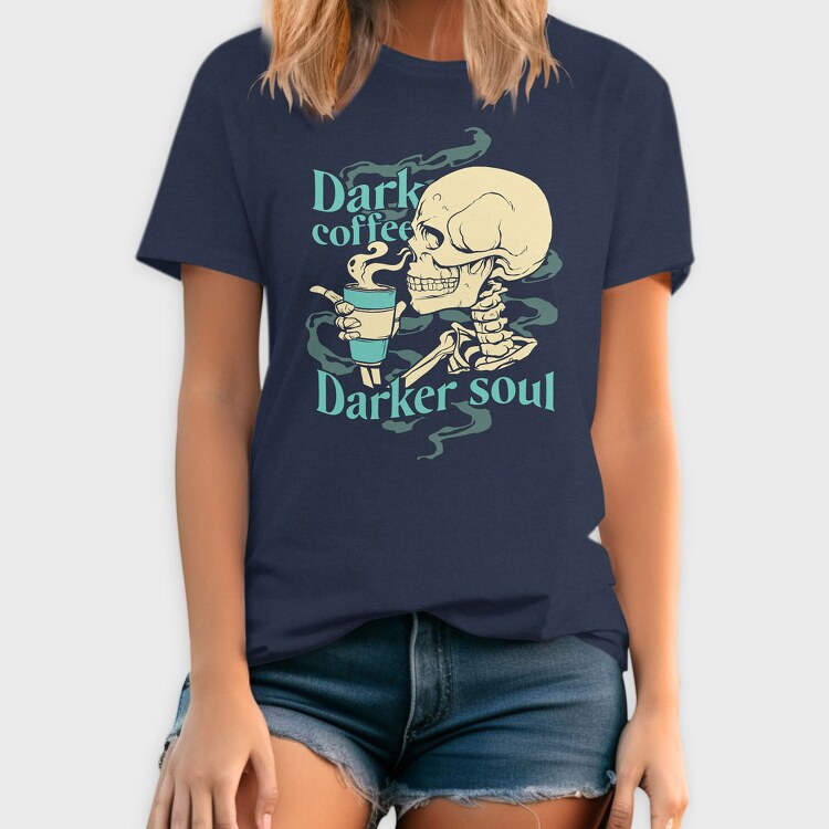 Dark Coffee Darker Soul, Tricou Barbati (Unisex)
