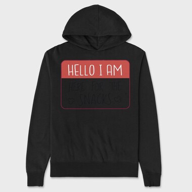 Snacks Lover Name Tag Hello I M Here For The Snacks, Hanorac Oversize Barbati (Unisex)