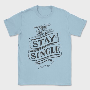 Stay Single Cupid Anti Valentines, Tricou Barbati (Unisex)