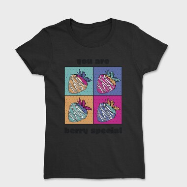 Strawberry Pop Art Berry Special Quote, Tricou Femei
