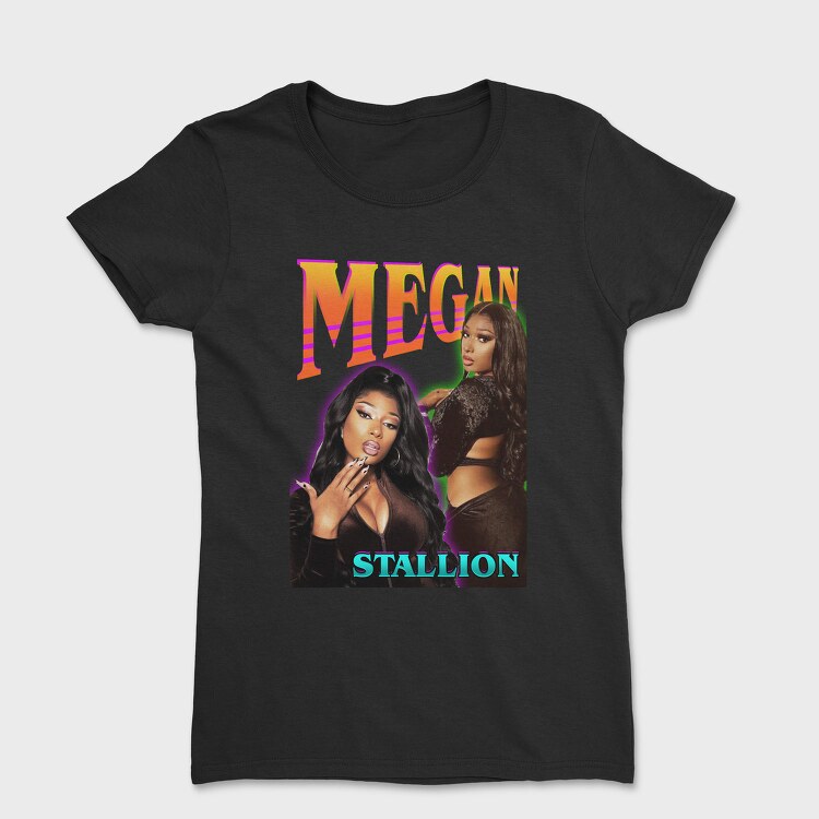 Megan Stallion, Tricou Femei