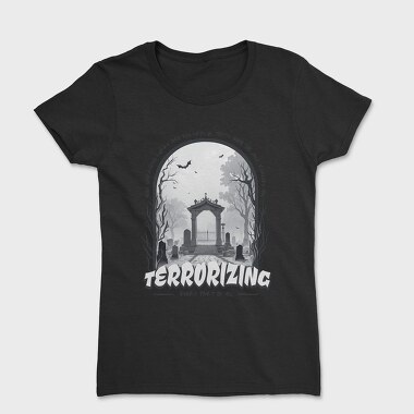 Terrorizing Graveyard When The Darkness, Tricou Femei
