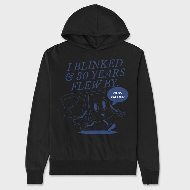 Time Flies Book Now I M Old, Hanorac Oversize Barbati (Unisex)