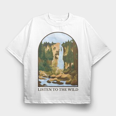 Listen To The Wild Nature, Tricou Oversize Barbati (Unisex)