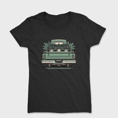Loaded Truck With Weed Plants, Tricou Femei