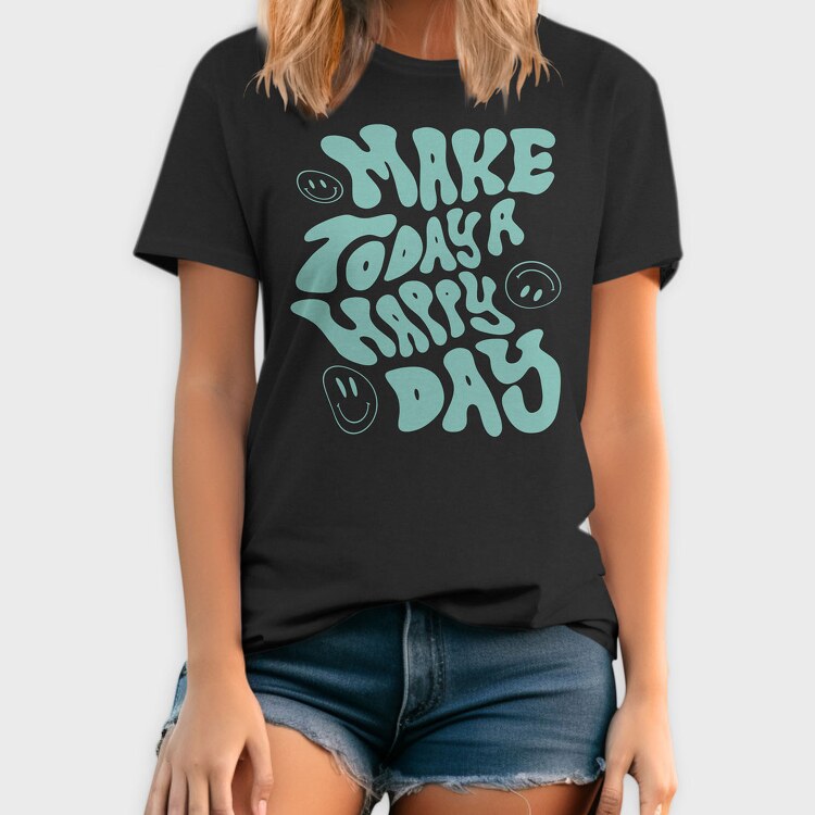 Make Today a Happy Day, Tricou Barbati (Unisex)