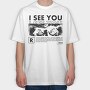 I See You Eyes, Tricou Oversize Barbati (Unisex)