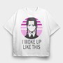 I Woke Up Like This Merlina, Tricou Oversize Barbati (Unisex)