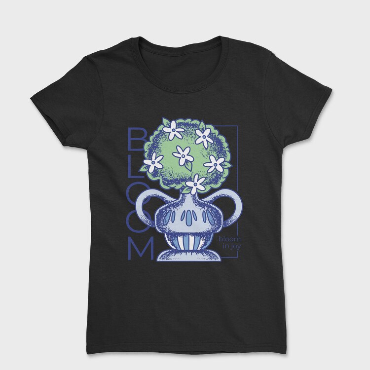 Bloom In Joy Plant Vase 08, Tricou Femei