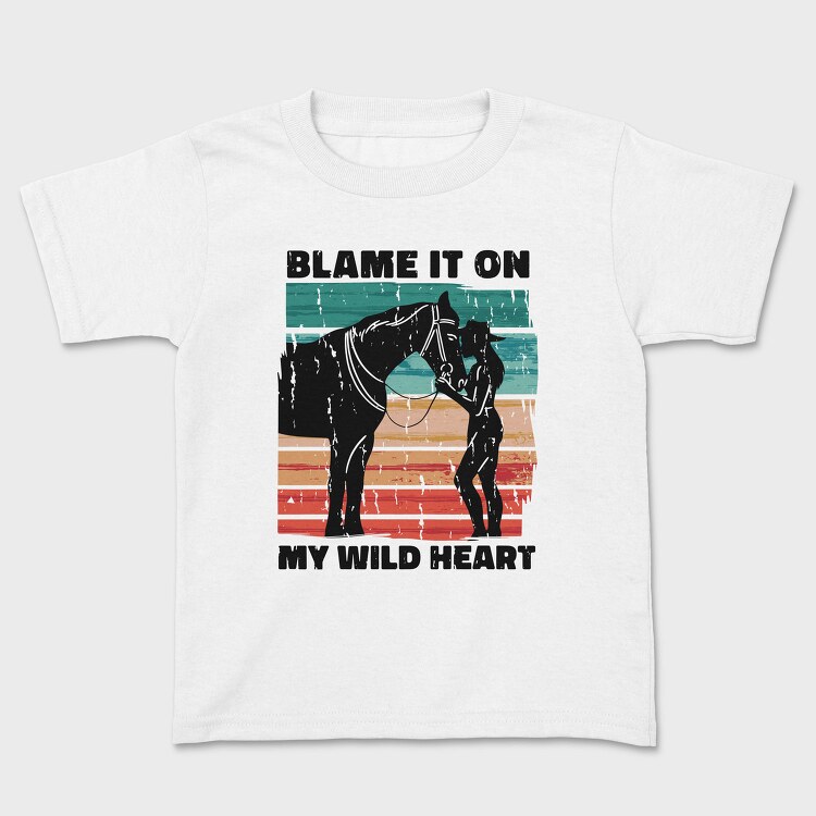 Wild Heart Horse My, Tricou Copii
