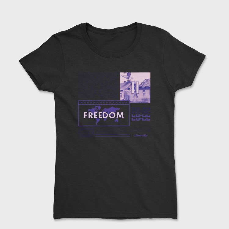 Freedom 1, Tricou Femei