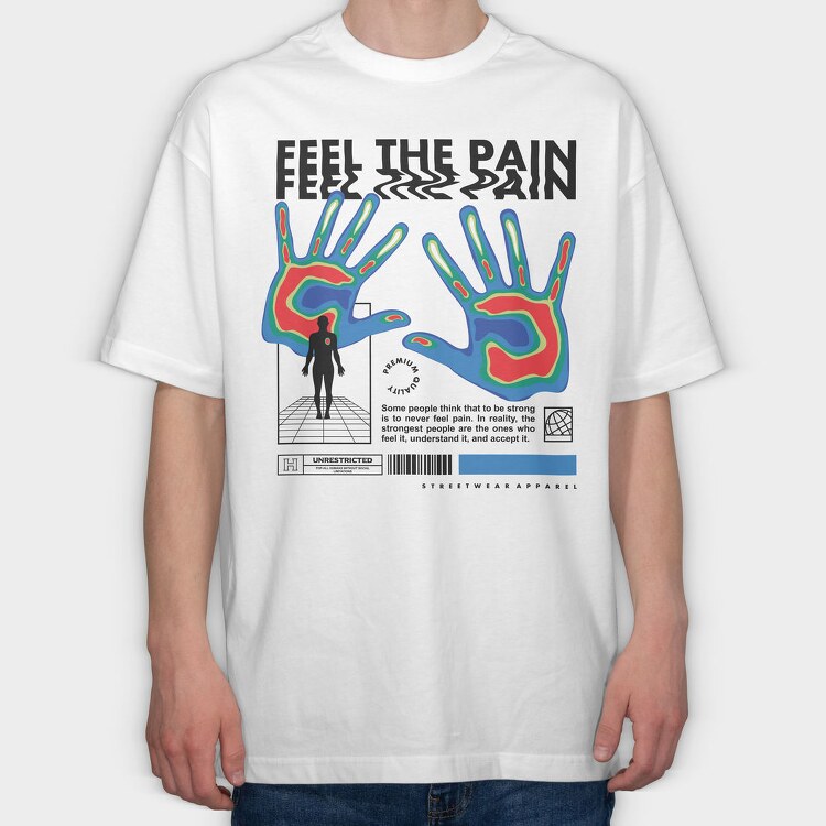 Feel The Pain 1, Tricou Oversize Barbati (Unisex)