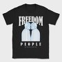 Freedom People 1, Tricou Barbati (Unisex)