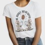 Me Myself and My Coffee, Tricou Femei