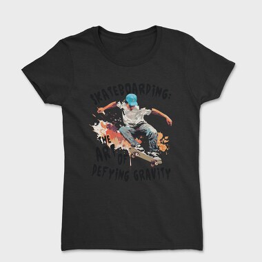 Skateboarding Skater Art, Tricou Femei