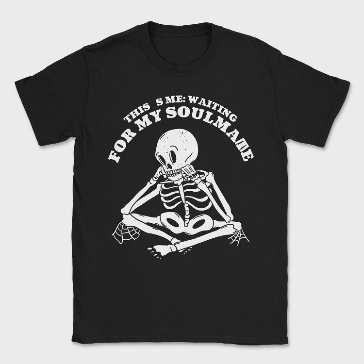 Skeleton Waiting For Love Request, Tricou Barbati (Unisex)