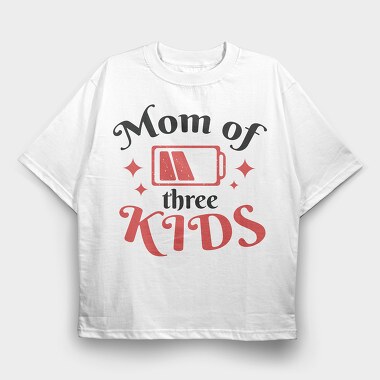 Mom Of Three Quote, Tricou Oversize Barbati (Unisex)