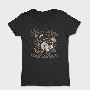 Blooming Ideas Flowers, Tricou Femei