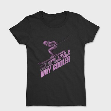 Skier Action Quote, Tricou Femei