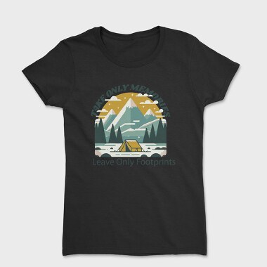 Motivational Camping Quote, Tricou Femei