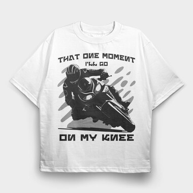 Motorbike Knee Down On My Knee, Tricou Oversize Barbati (Unisex)