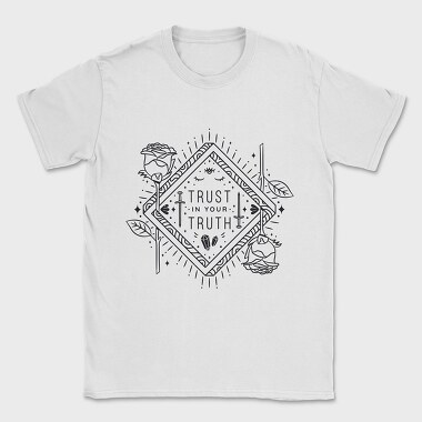 Trust In Your Truth, Tricou Barbati (Unisex)