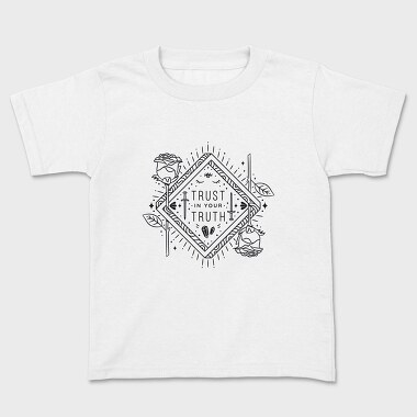 Trust In Your Truth, Tricou Copii