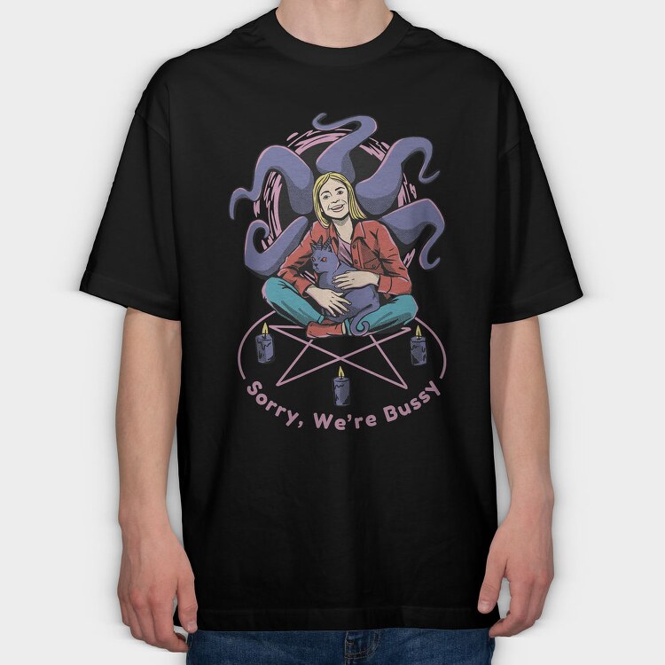 Satanic Woman And Cat In Ritual Sorry We Are Bussy, Tricou Oversize Barbati (Unisex)