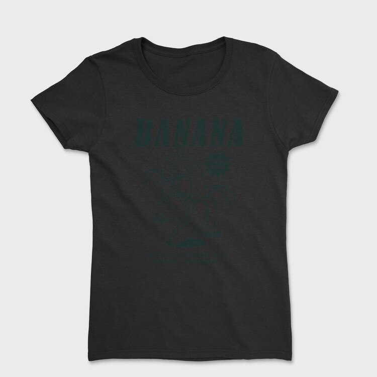Banana 1, Tricou Femei