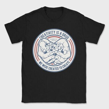 Creativity Is A Drug, Tricou Barbati (Unisex)