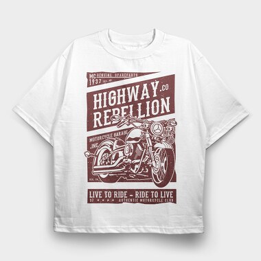Highway Rebellion, Tricou Oversize Barbati (Unisex)