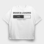 Brain Loading Bar, Tricou Oversize Barbati (Unisex)
