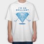 Brilliant Diamond I M So Brilliant Nc, Tricou Oversize Barbati (Unisex)