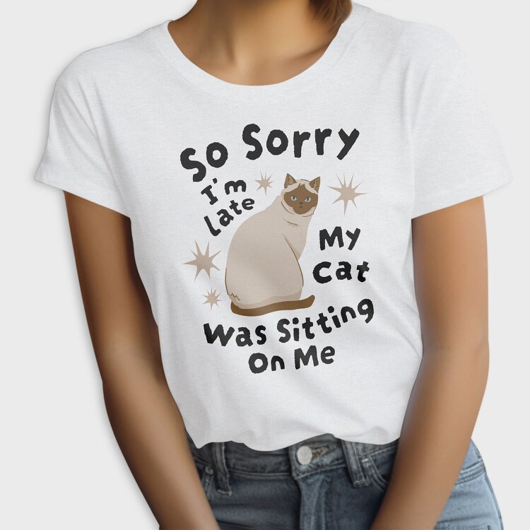 My Cat Was Sitting on Me, Tricou Femei