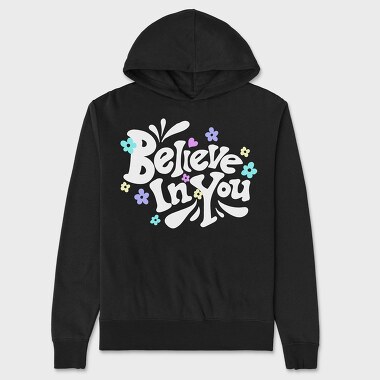 Believe In You Blooms, Hanorac Oversize Barbati (Unisex)