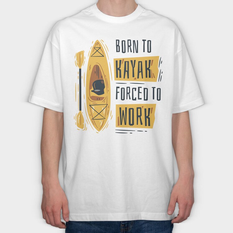 Born To Kayak, Tricou Oversize Barbati (Unisex)