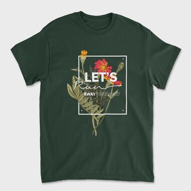 Lets Run Away, Tricou Barbati (Unisex)