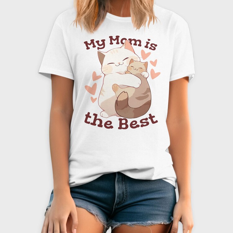 My Mom Is the Best, Tricou Barbati (Unisex)