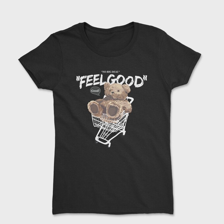 Teddy Cart Vibes, Tricou Femei