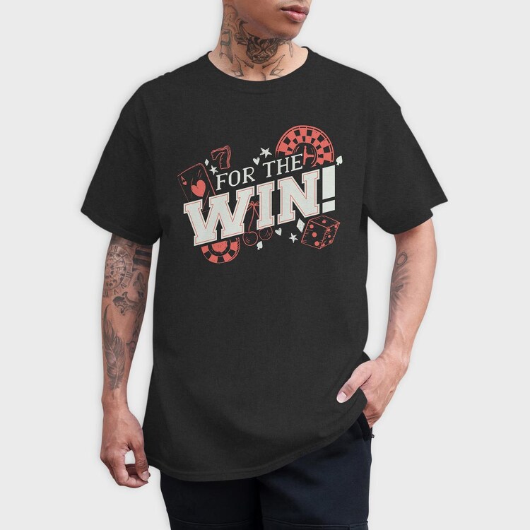 For the Win, Tricou Barbati (Unisex)