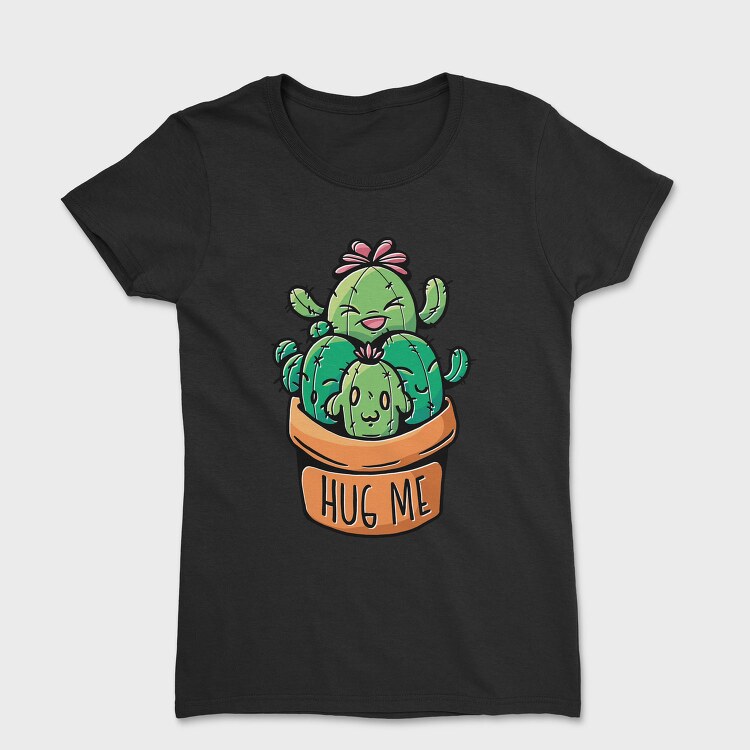 Cacti Hug, Tricou Femei