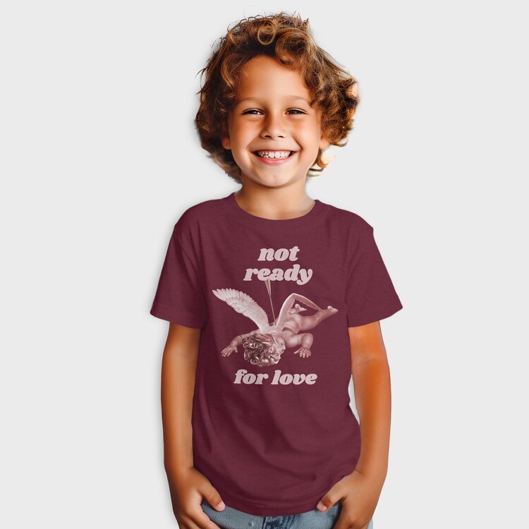 Not Ready for Love, Tricou Copii