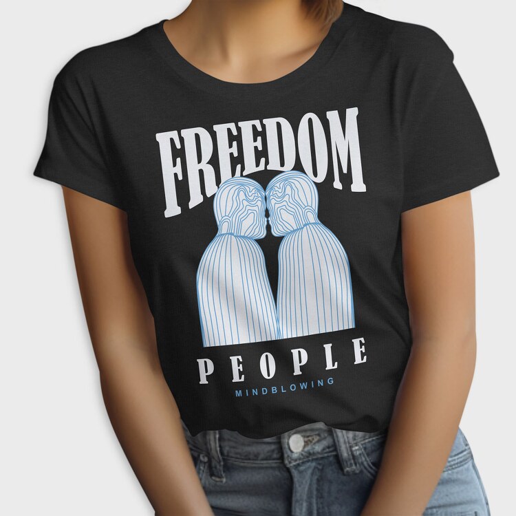 Freedom People 1, Tricou Femei