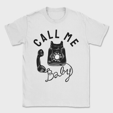 Call Me Baby, Tricou Barbati (Unisex)